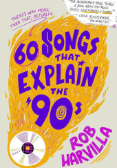 60 songs that explain the '90s