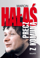 Okładka książki Precz z komuną Marcin Hałaś