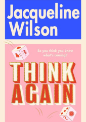 Okładka książki Think Again Jacqueline Wilson