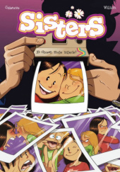 Okładka książki Sisters. Chcesz moje zdjęcie? Tom 18 Christophe Cazenove,&nbsp;William Maury