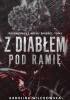 Okładka książki Z diabłem pod ramię Karolina Wilchowska