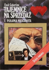 Tajemnice na sprzedaż. Tom I. Pułapka Mascarota