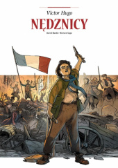 Okładka książki Nędznicy Daniel Bardet,&nbsp;Bernard Capo,&nbsp;Victor Hugo