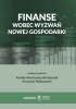 Okładka książki Finanse wobec wyzwań Nowej Gospodarki Kamilla Marchewka-Bartkowiak,&nbsp;Krzysztof Waliszewski