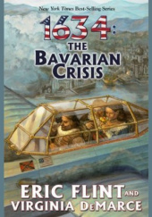 Okładka książki 1634: The Bavarian Crisis Virginia DeMarce,&nbsp;Eric Flint