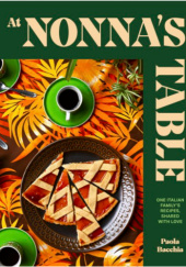 Okładka książki At Nonna's Table Paola Bacchia