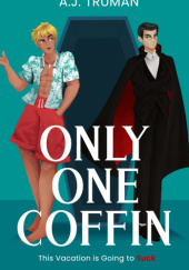 Okładka książki Only One Coffin autora A.J. TRUMAN, 9798372041998