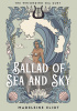 Okładka książki Ballad of Sea and Sky Madeleine Eliot