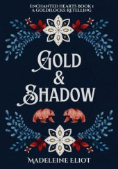 Okładka książki Gold & Shadow Madeleine Eliot