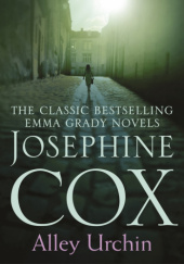 Okładka książki Alley Urchin Josephine Cox