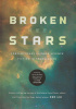 Okładka książki Broken Stars: Contemporary Chinese Science Fiction in Translation Baoshu,&nbsp;Jingbo Cheng,&nbsp;Fei Dao,&nbsp;Tang Fei,&nbsp;Shi Gu,&nbsp;Xia Jia,&nbsp;Hao Jingfang,&nbsp;Cixin Liu,&nbsp;Ken Liu,&nbsp;Boyong Ma,&nbsp;Chen Qiufan,&nbsp;Zhang Ran,&nbsp;Han Song,&nbsp;Regina Kanyu Wang,&nbsp;Anna Wu