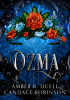 Okładka książki Ozma Amber R. Duell,&nbsp;Candace Robinson