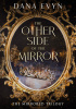 Okładka książki The Other Side of the Mirror Dana Evyn