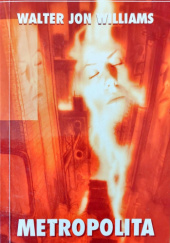 Okładka książki Metropolita Walter Jon Williams