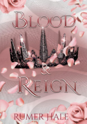 Blood & Reign