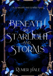 Beneath the Starlight and Storms