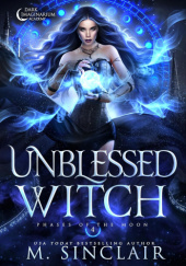 Okładka książki Unblessed Witch M. Sinclair