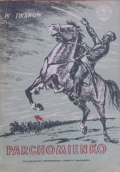 Okładka książki Parchomienko. Tom II Wsiewołod Iwanow