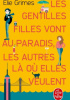Les gentilles filles vont au paradis, les autres là où elles veulent