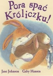 Pora spać Króliczku