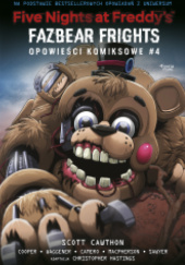 Okładka książki Five Nights at Freddys: Fazbear Frights Scott Cawthon