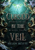Okładka książki Cursed by the Veil Helen Scott