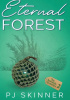 Okładka książki Eternal Forest P J Skinner