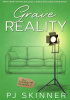 Okładka książki Grave Reality P J Skinner
