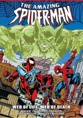 Okładka książki Amazing Spider-Man. Epic Collection #28: Web of Life, Web of Death Mark Bagley, Tom Brevoort, Robert Brown, Sal Buscema, Steven Butler, Tom DeFalco, J. M. DeMatteis, Todd Dezago, Phil Gosier, Stewart Johnson, Mike Kanterovich, Terry Kavanagh, Ron Lim, Tom Lyle, Howard Mackie, Mike Manley, Bill Sienkiewicz