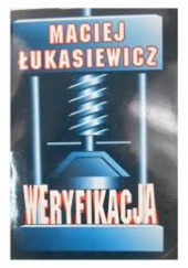 Okładka książki Weryfikacja Maciej Łukasiewicz