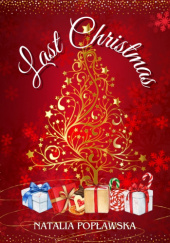 Okładka książki Last Christmas Natalia Popławska