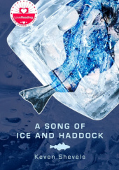 Okładka książki A Song of Ice and Haddock