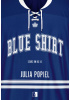 Okładka książki Blue Shirt Julia Popiel