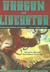 Okładka książki Dragon and Liberator Timothy Zahn