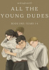 All the Young Dudes: Years 1-4