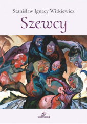 Okładka książki Szewcy Stanisław Ignacy Witkiewicz