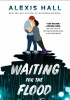 Waiting for the Flood