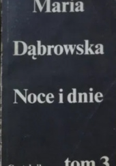 Okładka książki Noce i dnie. Tom 3 Maria Dąbrowska