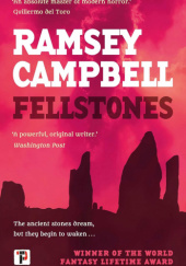 Okładka książki Fellstones Ramsey Campbell