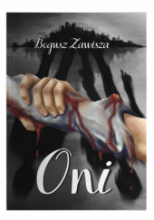 Okładka książki Oni Bogusz Zawisza