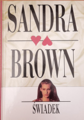Okładka książki Świadek Sandra Brown