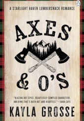 Okładka książki Axes and Os Kayla Grosse