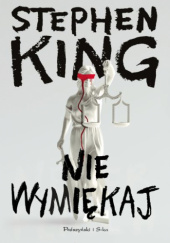 Okładka książki Nie wymiękaj Stephen King