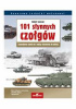 Okładka książki 101 słynnych czołgów. Legendarne czołgi od I wojny światowej do dzisiaj Robert Jackson