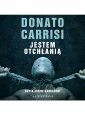 Okładka książki Jestem otchłanią Donato Carrisi