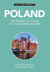 Okładka książki Culture Smart! Poland: The Essential Guide to Customs & Culture Gregory Allen,&nbsp;Magdalena Lipska