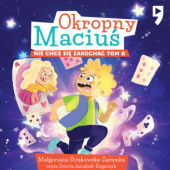 Okropny Maciuś nie chce się zakochać