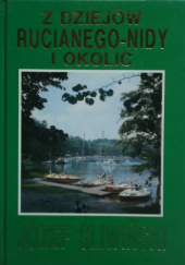 Okładka książki Z dziejów Rucianego-Nidy i okolic Józef Śliwiński