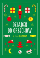 Okładka książki Dziadek do orzechów E.T.A. Hoffmann