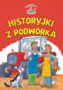 Okładka książki Historyjki z podwórka Gaby Goldsack,&nbsp;Steve Smallman